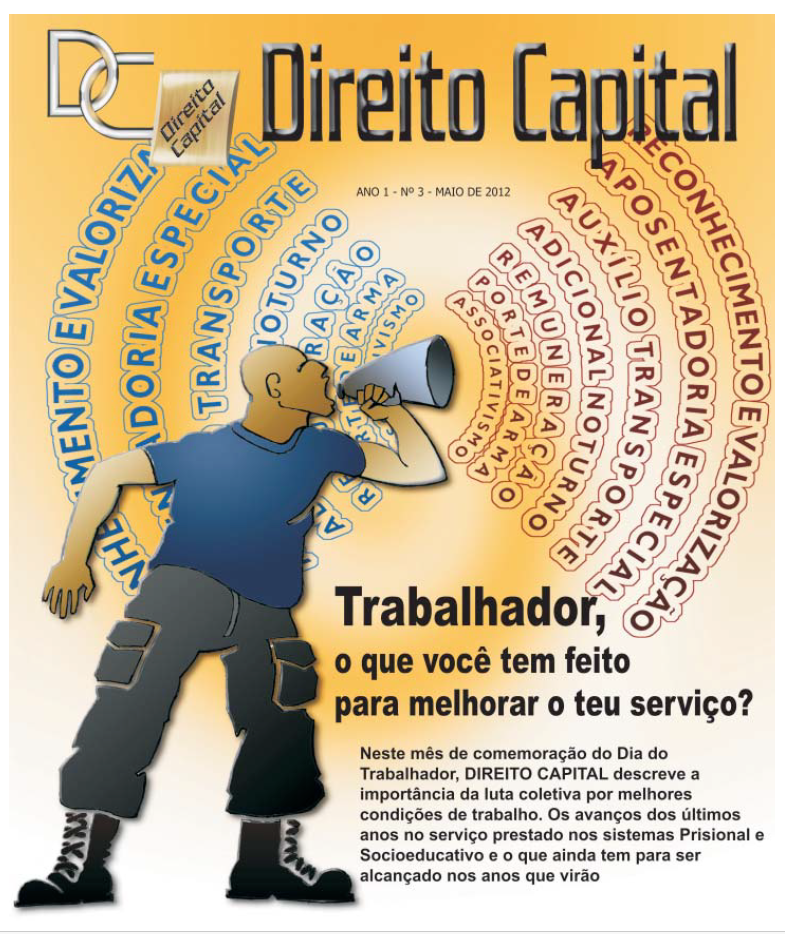 Capa de Direito Capital: Trabalhador, o que você tem feito para melhorar o teu serviço?